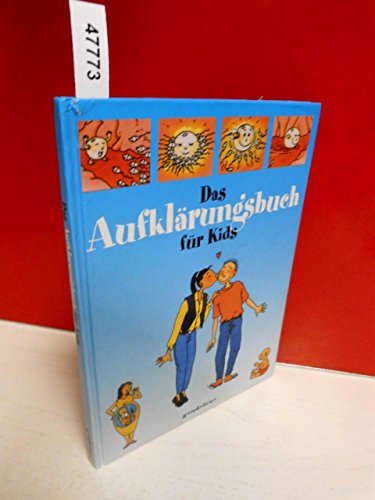 Beispielbild fr Das Aufklrungsbuch fr Kids zum Verkauf von medimops