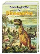 Stock image for Entdecke die Welt der Dinosaurier for sale by DER COMICWURM - Ralf Heinig