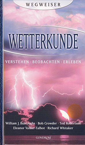 Imagen de archivo de Wegweiser Wetterkunde. a la venta por DI Barbara Oswald