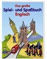 Stock image for Das groe Spiel- und Spabuch Englisch for sale by Better World Books
