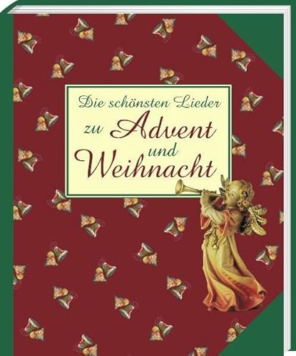 Beispielbild fr Die schnsten Lieder zu Advent und Weihnacht zum Verkauf von medimops