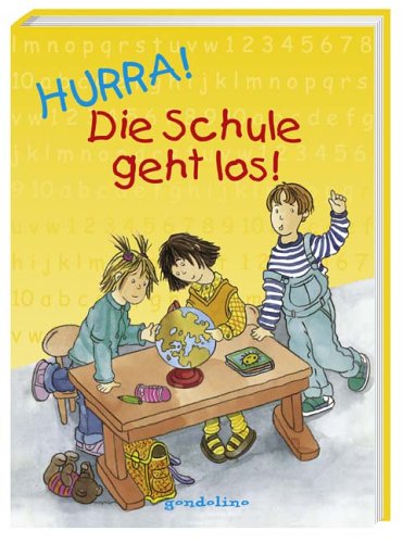 Stock image for Hurra! Die Schule geht los! for sale by medimops