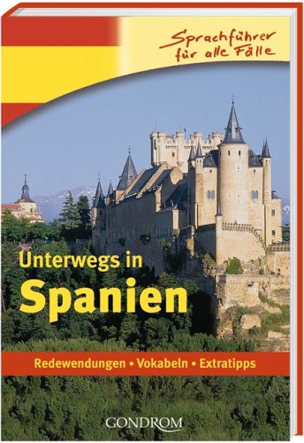 Stock image for Unterwegs in Spanien for sale by Remagener Bcherkrippe