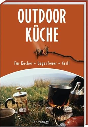 Stock image for Outdoor Küche for sale by ThriftBooks-Atlanta