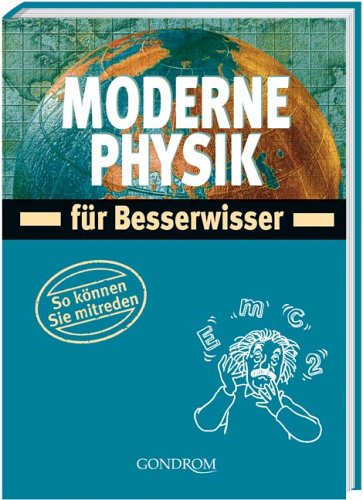 Stock image for Moderne Physik. Fr Besserwisser for sale by medimops