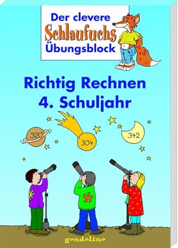 5x Kinderbuch,Schlaufuchs - Richtig Rechnen 4, Schuljahr - Hay, Louise L.