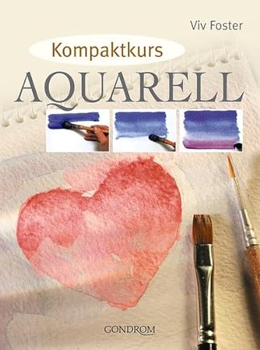 Beispielbild fr Kompaktkurs Aquarell zum Verkauf von medimops