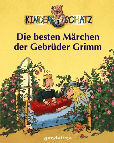 Imagen de archivo de Die besten Mrchen der Gebrder Grimm. Kinderschatz a la venta por medimops