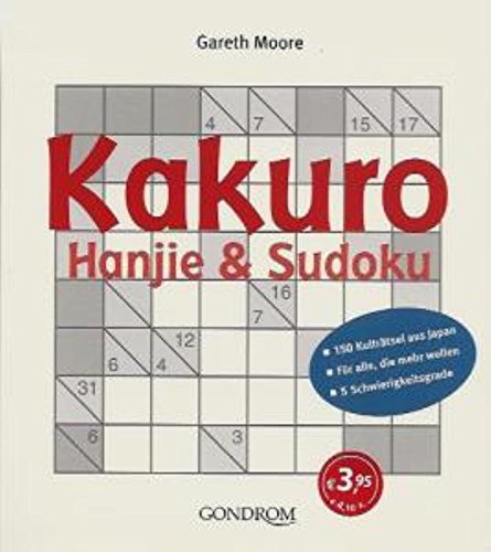 Beispielbild fr Kakuro, Hanjie & Sudoku zum Verkauf von Versandantiquariat Felix Mcke