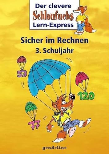 Beispielbild fr Kinderbuch,Schlaufuchs - Sicher im Rechnen 3, Schuljahr zum Verkauf von medimops