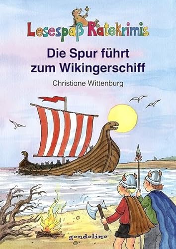 Stock image for Die Spur fhrt zum Wikingerschiff for sale by medimops