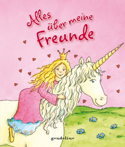 Alles Ã¼ber meine Freunde (Prinzessin) (9783811231115) by Unknown Author