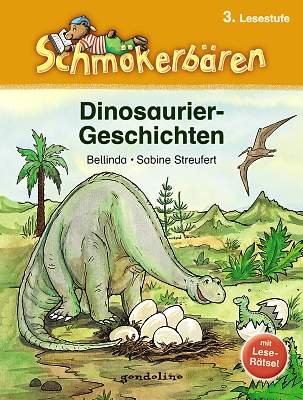 Beispielbild fr Dinosauriergeschichten: 3. Lesestufe zum Verkauf von medimops