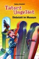 Stock image for Tatort ungelst Diebstahl im Museum for sale by medimops