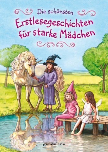 Stock image for Die sch nsten Erstlesegeschichten für starke Mädchen for sale by WorldofBooks