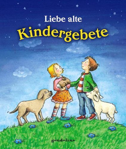 Liebe alte Kindergebete (9783811232808) by Unknown Author