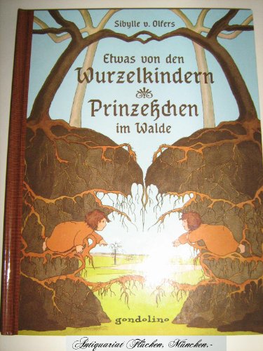 9783811232952: Etwas von den Wurzelkindern / Prinzechen im Walde