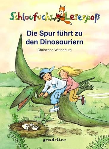 Beispielbild fr Schlaufuchs Lesespa: Die Spur fhrt zu den Dinosauriern zum Verkauf von medimops