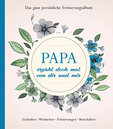 Stock image for Papa erzhl doch mal von dir und mir: Das ganz persnliche Erinnerungsalbum for sale by medimops