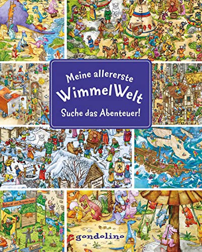 Beispielbild fr Meine allererste WimmelWelt - Suche das Abenteuer! -Language: german zum Verkauf von GreatBookPrices