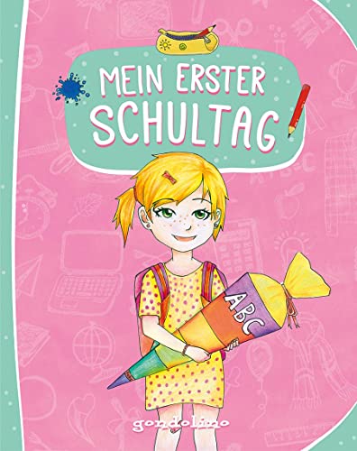 Beispielbild fr Mein erster Schultag (Fr Mdchen) -Language: german zum Verkauf von GreatBookPrices