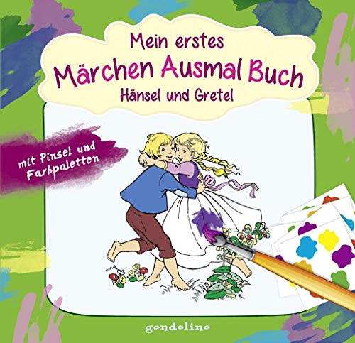 Beispielbild für Mein erstes Märchenausmalbuch mit Pinsel und Farbpalette: Hänsel und Gretel zum Verkauf von medimops