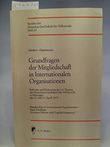 Beispielbild fr Grundfragen der Mitgliedschaft in internationalen Organisationen. zum Verkauf von Antiquariat  Werner Haschtmann