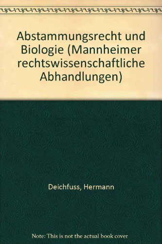 9783811403925: Abstammungsrecht und Biologie Mannheimer rechtswissenschaftliche Abhandlungen; Bd. 13