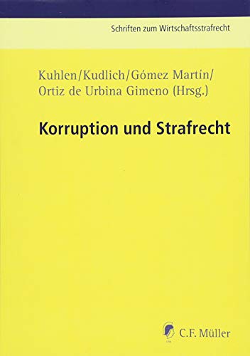 Stock image for Korruption und Strafrecht for sale by Jasmin Berger