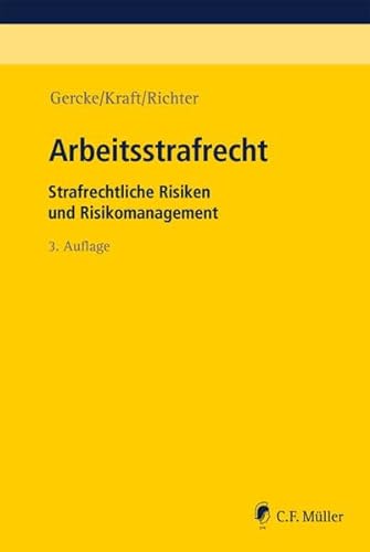 Stock image for Arbeitsstrafrecht: Strafrechtliche Risiken und Risikomanagement for sale by Chiron Media