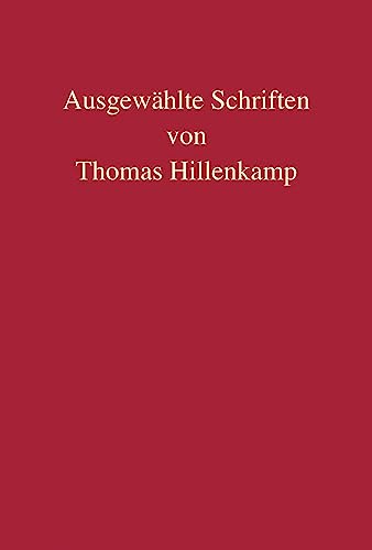Stock image for Ausgewhlte Schriften von Thomas Hillenkamp for sale by GreatBookPrices
