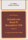 Beispielbild fr Schuldrecht. Band II Besonderer Teil: Teilband 2 [Gebundene Ausgabe] Groes Lehrbuch SchuldR Gesetzliche Schuldverhltnisse Norm Teleologie Dogmatik Methodenlehre Schuldrecht BD II / TEILBD 2 BGB Brgliches Recht schuldrechtlich Hand-/Lehrbcher SchuldR Handbuch Lehrbuch ISBN-10 3-8114-0699-X / 381140699X ISBN-13 978-3-8114-0699-5 / 9783811406995Josef Esser (Autor), Hans-Leo Weyers (Autor) zum Verkauf von BUCHSERVICE / ANTIQUARIAT Lars Lutzer