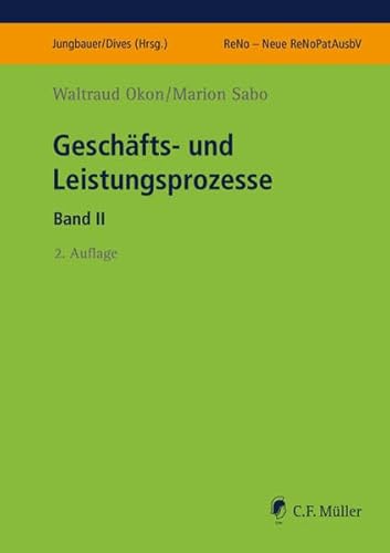 Beispielbild fr Geschfts- und Leistungsprozesse II (Prfungsvorbereitung ReNo neu) zum Verkauf von medimops