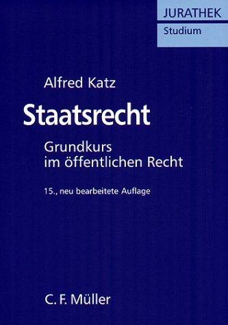 Stock image for Staatsrecht: Grundkurs im ffentlichen Recht for sale by medimops