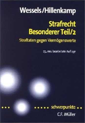 Stock image for Strafrecht. Besonderer Teil 2. : Straftaten gegen Vermgenswerte. for sale by Buchpark