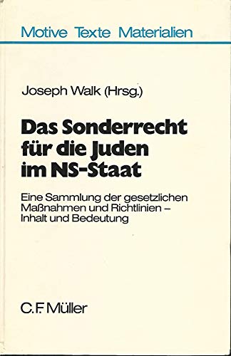 Stock image for Das Sonderrecht fr die Juden im NS-Staat. Eine Sammlung der gesetzlichen Manahmen und Richtlinien - Inhalt und Bedeutung. Herausgegeben unter Mitarbeit von: Daniel Cil Brecher, Bracha Freundlich, Yoram Konrad Jacoby und Hans Isaak Weiss, mit Beitrgen von Robert M. W. Kempner und Adalbert Rcker Motive, Texte, Materialien Band. 14 for sale by Bernhard Kiewel Rare Books