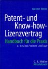 9783811410992: Patent- und Know-how-Lizenzvertrag: Handbuch fr die Praxis