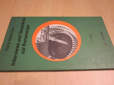 9783811417779: Interviews und Gespräche zur Kernenergie (Recht, Justiz, Zeitgeschehen ; Bd. 28) (German Edition)
