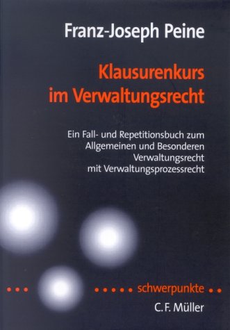 9783811418219: Klausurenkurs im Verwaltungsrecht.