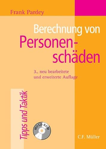 Beispielbild fr Berechnung von Personenschden: Ermittlung des Gesundheits- und Mehrbedarfsschadens, des Erwerbsschadens und des Haushaltsfhrungs- bzw. Hausarbeitsschadens sowie des Unterhaltsschadens zum Verkauf von medimops