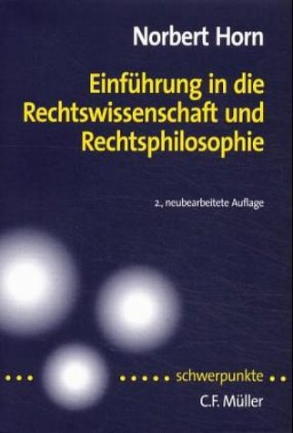 9783811420571: Einfhrung in die Rechtswissenschaft und Rechtsphilosophie (Livre en allemand)