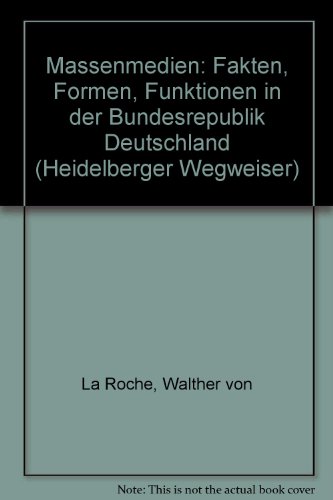 Imagen de archivo de Massenmedien: Fakten - Formen - Funktionen in der Bundesrepublik Deutschland a la venta por Versandantiquariat Felix Mcke