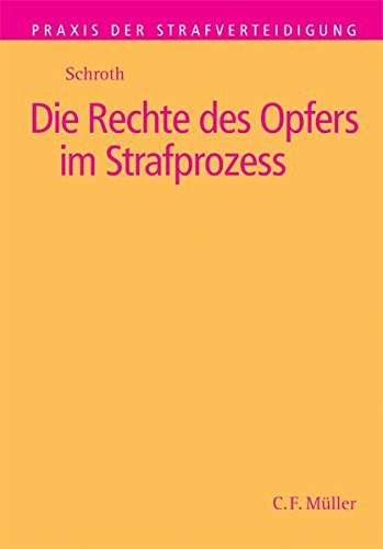 Stock image for Die Rechte des Opfers im Strafprozess for sale by medimops