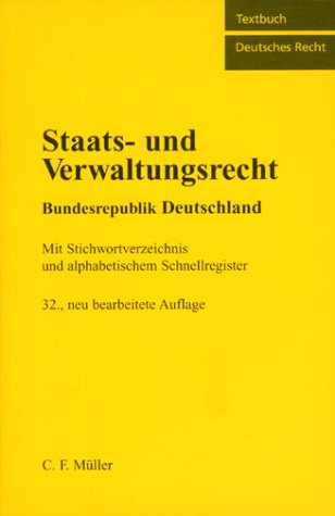 9783811423299: Staats- und Verwaltungsrecht Bundesrepublik Deutschland. Mit Stichwortverzeichnis und alphabetischem Schnellregister