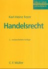 Handelsrecht - Karl-Heinz Dr Fezer