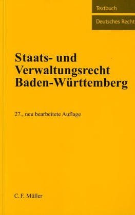 Beispielbild fr Staats- und Verwaltungsrecht Baden-Wrttemberg Mit Stichwortverzeichnis und alphabetischem Schnellregister zum Verkauf von Buchpark
