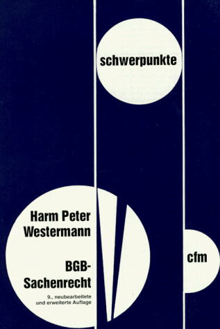 BGB-Sachenrecht (Schwerpunkte) (German Edition) (9783811430945) by Westermann, Harm Peter