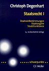 Beispielbild fr Staatsrecht I Staatszielbestimmungen, Staatsorgane, Staatsfunktion zum Verkauf von Buchpark