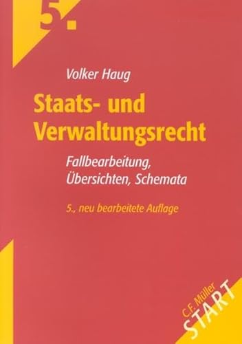 Staats- und Verwaltungsrecht Fallbearbeitung, Übersichten, Schemata. 5. Auflage