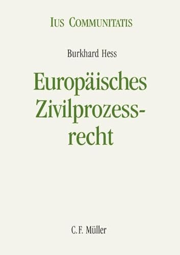 Stock image for Europisches Zivilprozessrecht (Ius Communitatis) for sale by medimops